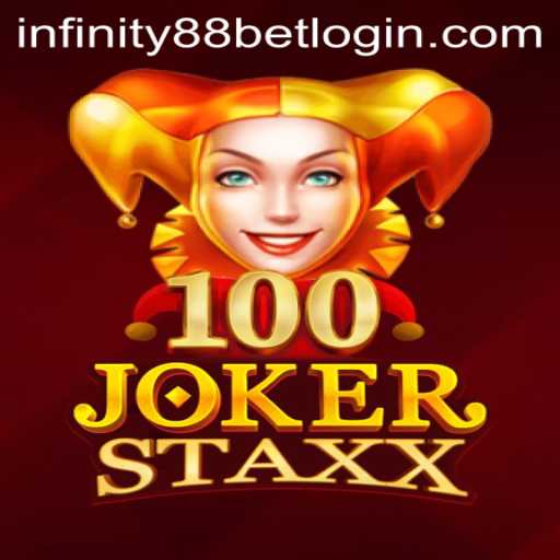 Discover the Thrilling World of 100JokerStaxx and the Rise of INFINITY88BET