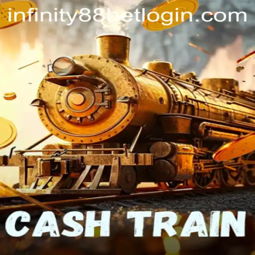 Exploring CashTrain and the Influence of INFINITY88BET in Modern Gaming