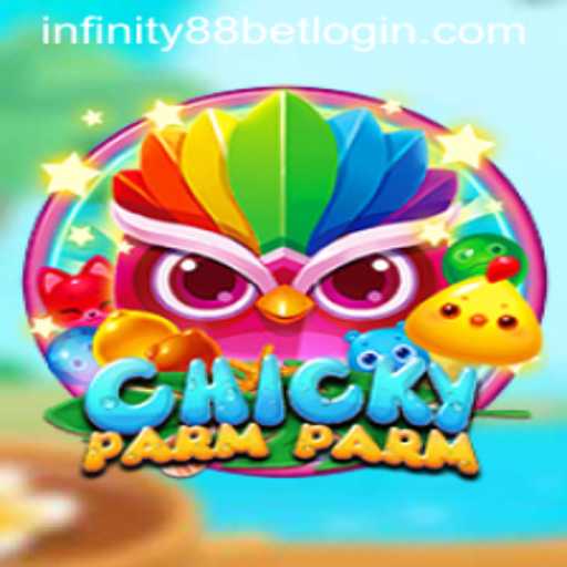 Exploring the Thrilling World of ChickyParmParm and the Rise of INFINITY88BET
