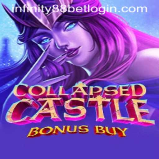 Explore the Exciting World of CollapsedCastleBonusBuy with INFINITY88BET
