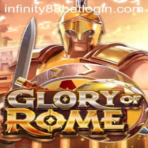 Exploring the World of GloryofRome with INFINITY88BET
