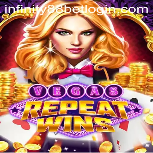 Exploring the Thrills of VegasRepeatWins with INFINITY88BET